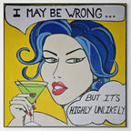 I May Be Wrong